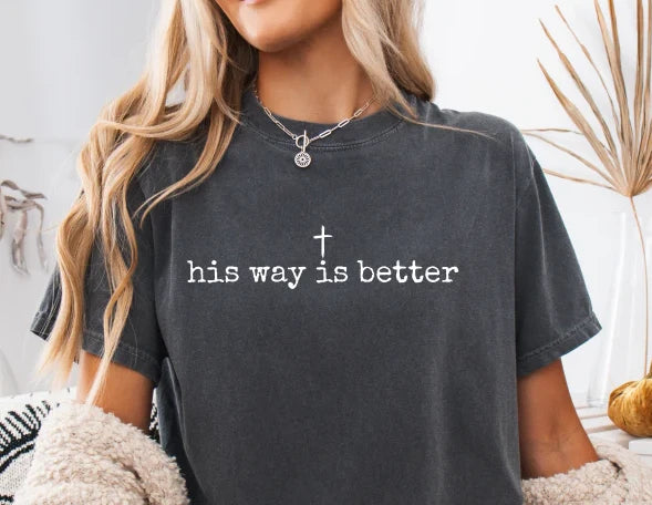 His way is better